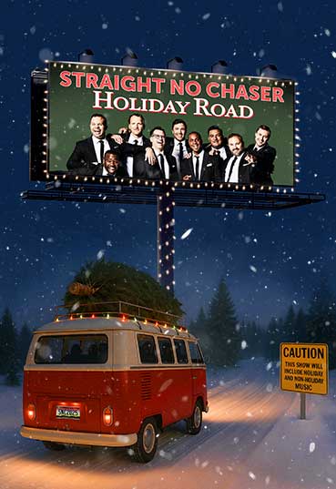 Straight No Chaser: Holiday Road
