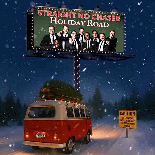 Straight No Chaser: Holiday Road